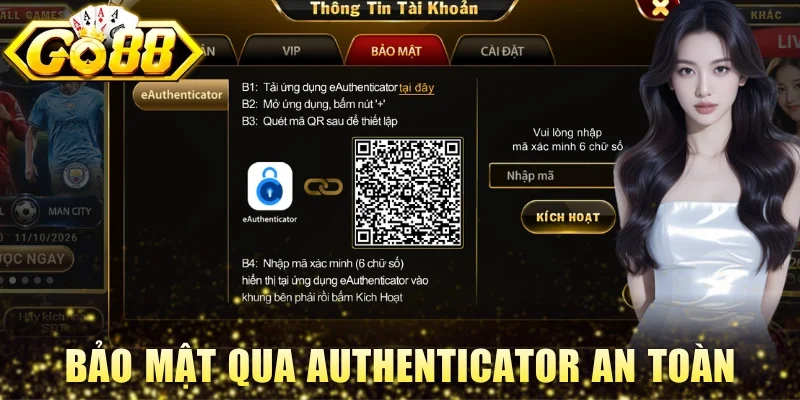 Bảo mật qua Authenticator tăng cường an toàn