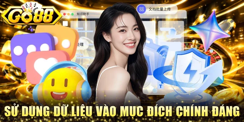 Cam kết sử dụng dữ liệu vào mục đích chính đáng