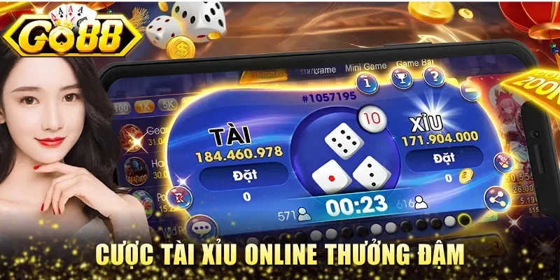 Cược Tài Xỉu online thưởng đậm