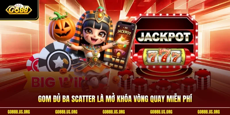 Gom đủ ba scatter là mở khóa vòng quay miễn phí