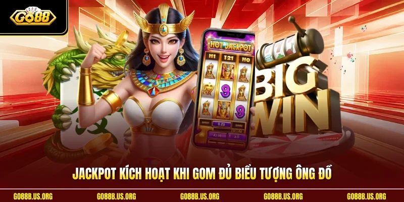 Jackpot kích hoạt khi gom đủ biểu tượng ông đồ